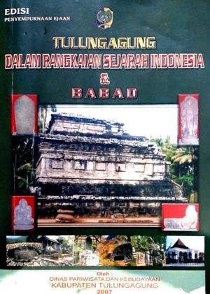 03. TULUNGAGUNG DALAM RANGKAIAN SEJARAH INDONESIA DAN BABAD